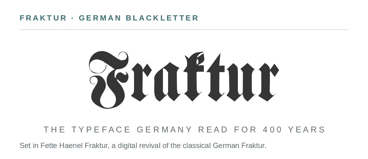 The word Fraktur set in Fette Haenel Fraktur, a digital revival of the classical German Fraktur