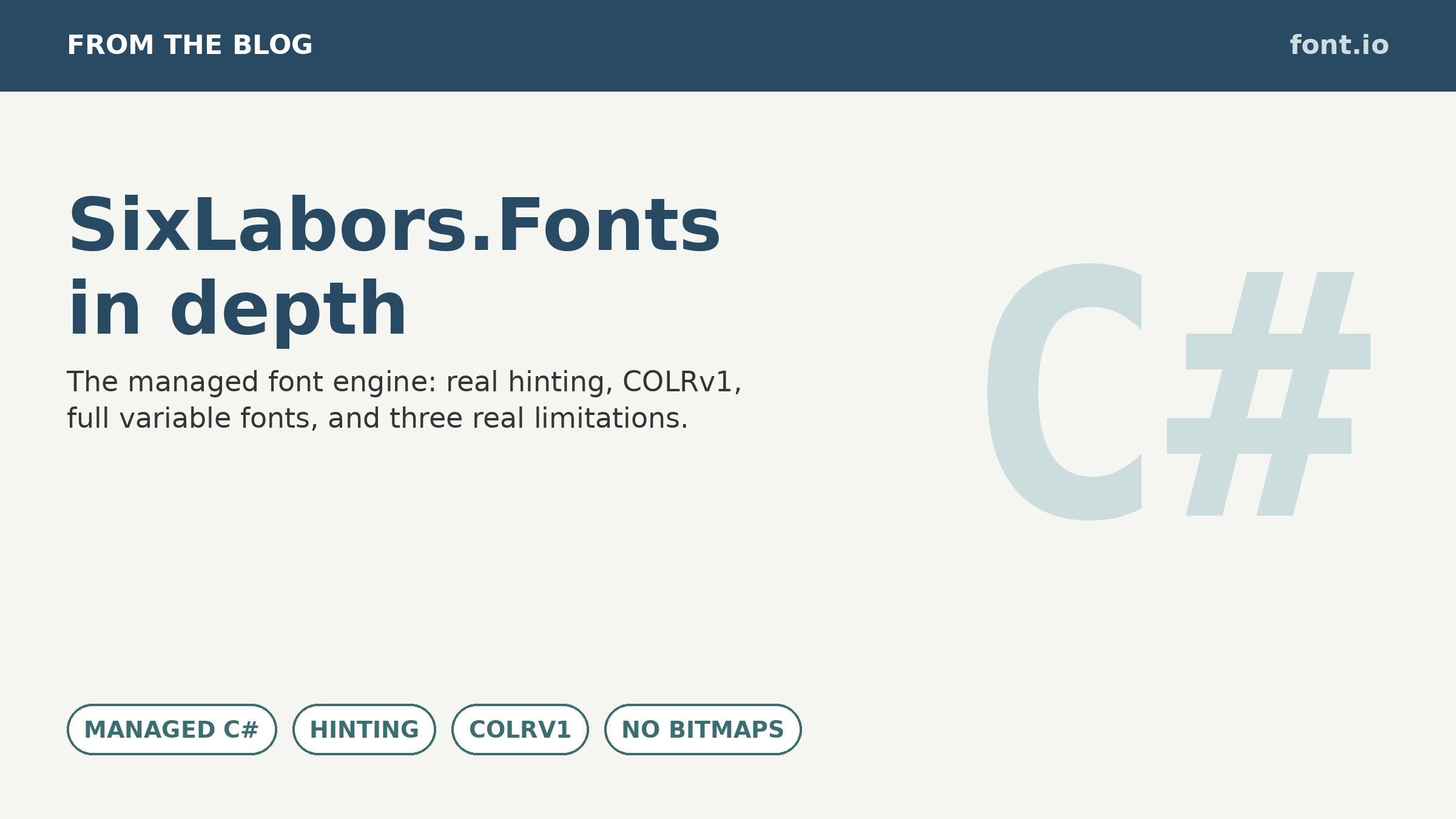 SixLabors.Fonts in depth: the managed font engine, its features, and its three real limitations.